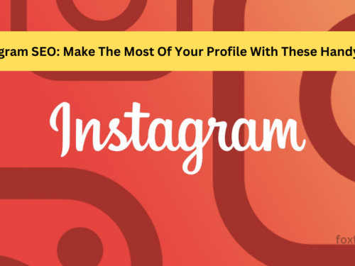 Instagram SEO: Make The Most Of Your Profile With These Handy Tips