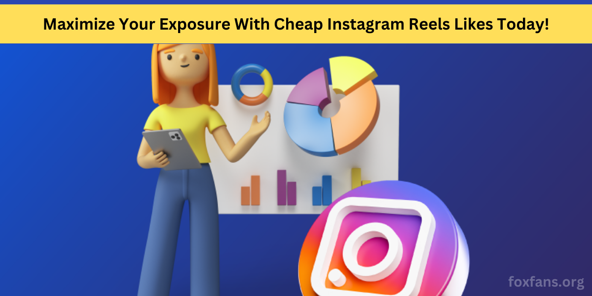 Cheap Instagram Reels Likes