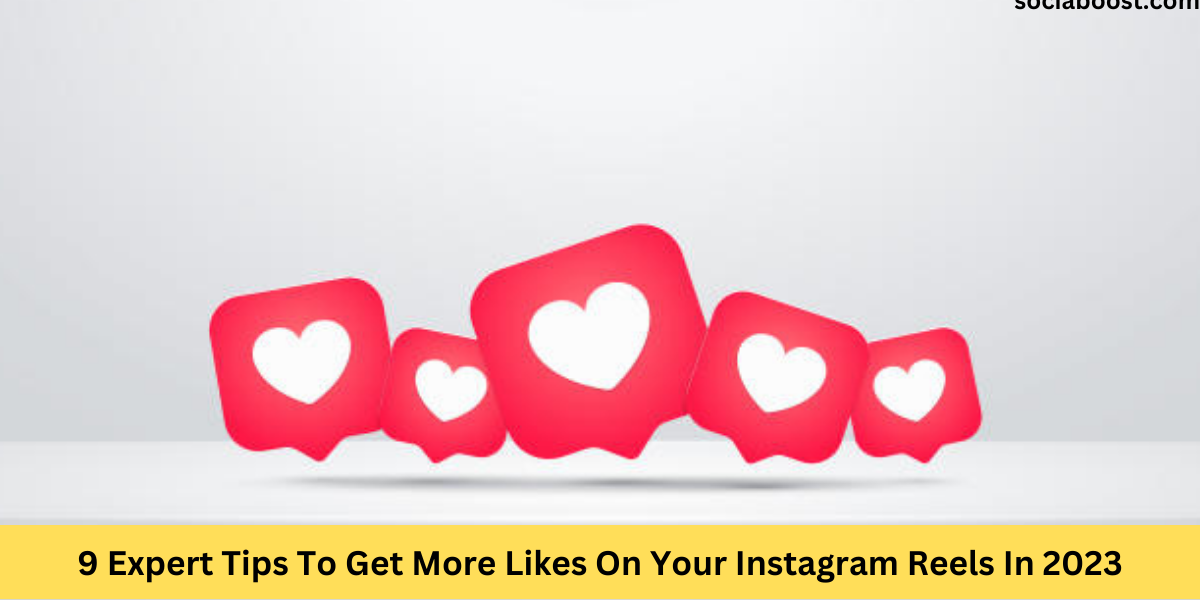 Get More Likes On Your Instagram Reels